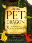 Image for My first pet dragon  : the complete handbook for beginners