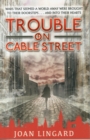 Image for Trouble on Cable Street