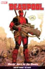 Image for Deadpool Vol. 1: Mercin&#39; Hard for the Money
