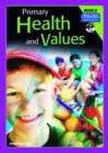 Image for Primary Health and Values : Bk. D : Ages 8-9 Years