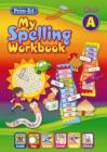 Image for My Spelling Workbook A