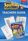 Image for My Spelling Workbook Teachers Guide B