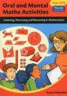 Image for Oral and Mental Maths Activities : Listening, Discussing and Reasoning in Mathematics