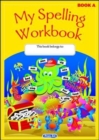 Image for Original My Spelling Workbook - Book A