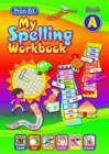 Image for My Spelling Workbook : Book A