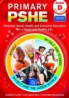 Image for Primary PSHE Book D : Personal, Social, Health and Economic Education for a Happy and Healthy Life