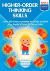 Image for Higher-order Thinking Skills Book 2 : Over 100 cross-curricular activities to build your pupils&#39; critical thinking skills