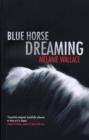 Image for Blue horse dreaming