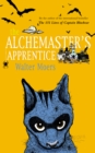 Image for The Alchemaster&#39;s apprentice  : a culinary tale from Zamonia by Optimus Yarnspinner