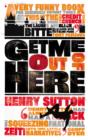Image for Get me out of here
