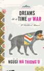 Image for Dreams in a time of war  : a chilhood memoir