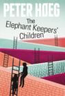 Image for The elephant keepers&#39; children