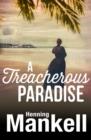 Image for A treacherous paradise