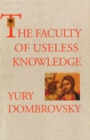 Image for The Faculty Of Useless Knowledge