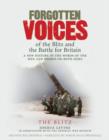 Image for Forgotten Voices of the Blitz and the Battle For B