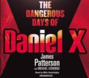 Image for The Dangerous Days of Daniel X
