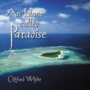Image for An Island Called Paradise