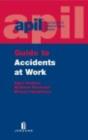 Image for APIL guide to accidents at work