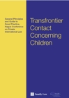 Image for Hague Conference Guide to Transfrontier Contact Concerning Children