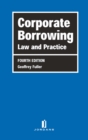 Image for Corporate borrowing  : law and practice