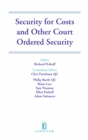 Image for Security for Costs and Other Court Ordered Security
