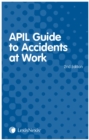 Image for APIL guide to accidents at work