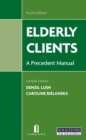 Image for Elderly clients  : a precedent manual