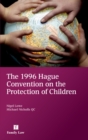 Image for 1996 Hague Convention on the Protection of Children, The