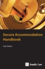 Image for Secure accommodation handbook