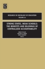 Image for Strong States, Weak Schools : The Benefits and Dilemmas of Centralized Accountability