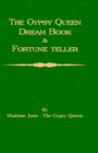 Image for The Gypsy Queen Dream Book And Fortune Teller (Divination Series)