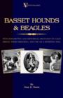 Image for Basset Hounds and Beagles : with Descriptive and Historical Sketches on Each Breed, Their Breeding, and Use as a Sporting Dog
