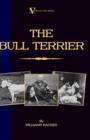 Image for The Bull Terrier (A Vintage Dog Books Breed Classic)