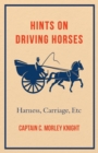 Image for Hints On Driving Horses (Harness, Carriage, Etc)