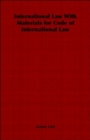 Image for International Law With Materials for Code of International Law