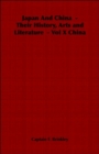 Image for Japan And China - Their History, Arts and Literature - Vol X China