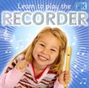 Image for Learn to play the recorder