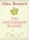 Image for The uncommon reader