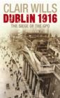 Image for Dublin 1916  : the siege of the GPO