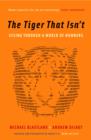 Image for The tiger that isn't  : seeing through a world of numbers