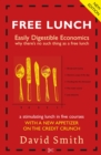Image for Free lunch  : easily digestible economics, served on a plate