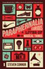 Image for Paraphernalia  : the curious lives of magical things