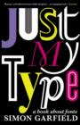 Image for Just my type  : a book about fonts