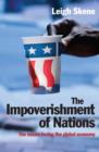 Image for The impoverishment of nations  : the issues facing the post meltdown global economy