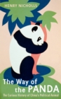 Image for The way of the panda  : the curious history of China&#39;s political animal