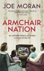 Image for Armchair nation  : an intimate history of Britain in front of the TV