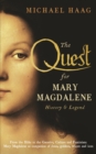 Image for The quest for Mary Magdalene