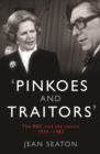 Image for &#39;Pinkoes and traitors&#39;  : the BBC and the nation, 1974-1987