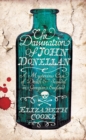 Image for The damnation of John Donellan  : a mysterious case of death &amp; scandal in Georgian England