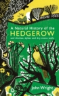 Image for A Natural History of the Hedgerow